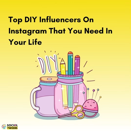 Top DIY Influencers On Instagram That You Need In Your Life